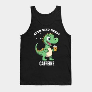 even dino needs caffeine. Tank Top